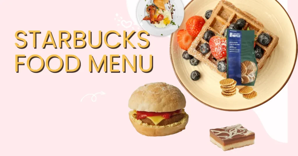 Starbucks Food Menu uk