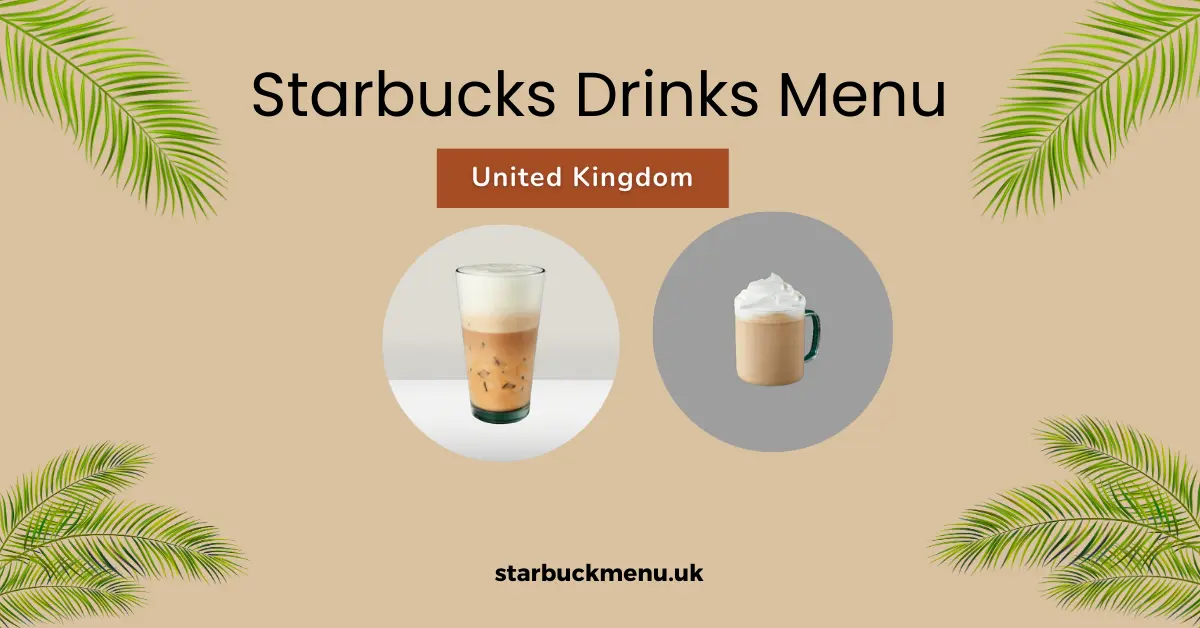 Starbucks drinks menu uk
