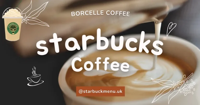 Starbucks Coffee menu and Price UK 2024