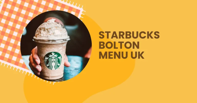 Starbucks Bolton Menu Uk