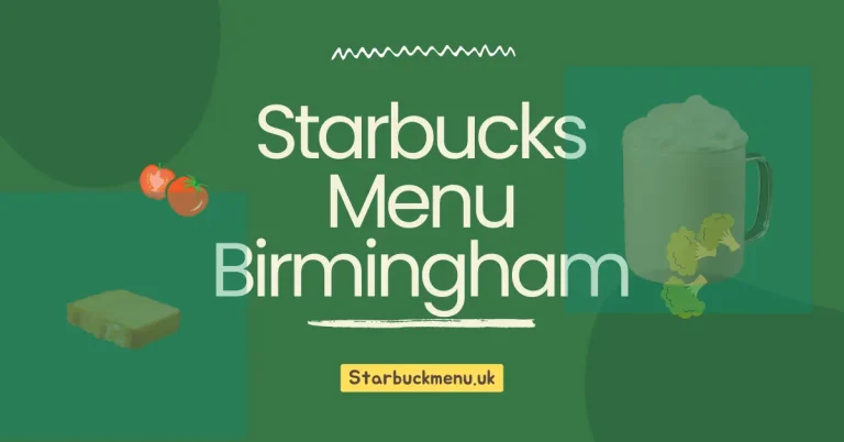 Starbucks Menu Birmingham, UK 2024