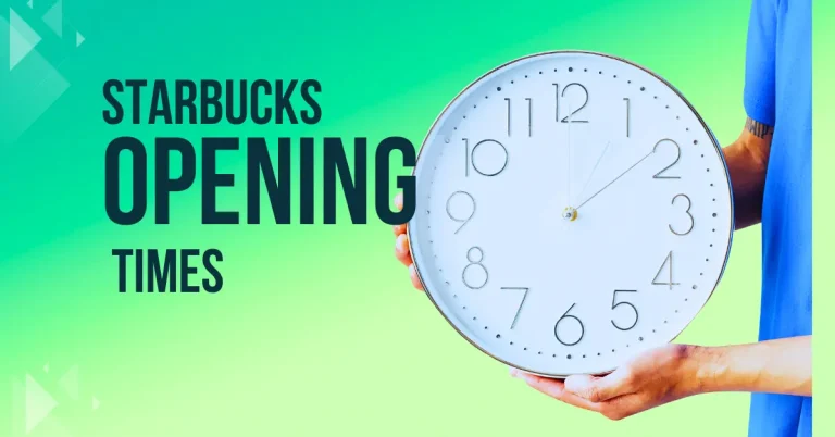 Starbucks Opening Hours