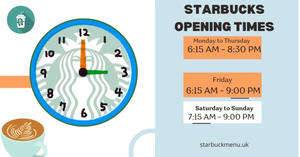 Starbucks Opening Times