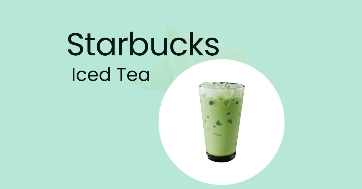 Starbucksc iced tea menu uk
