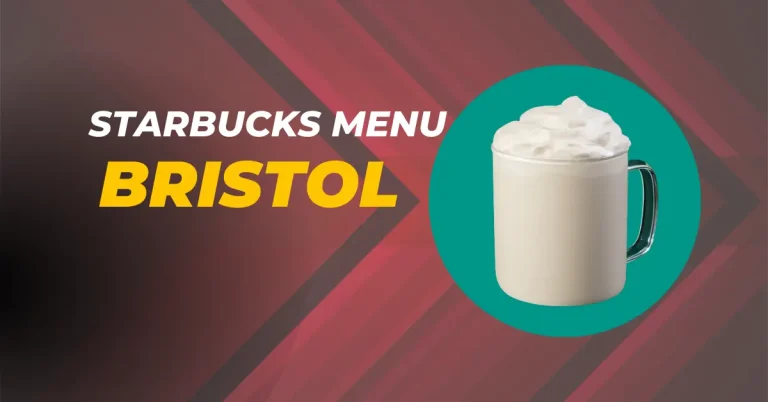 Starbucks Menu Bristol, UK 2024