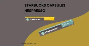 Starbucks capsules Nespresso uk