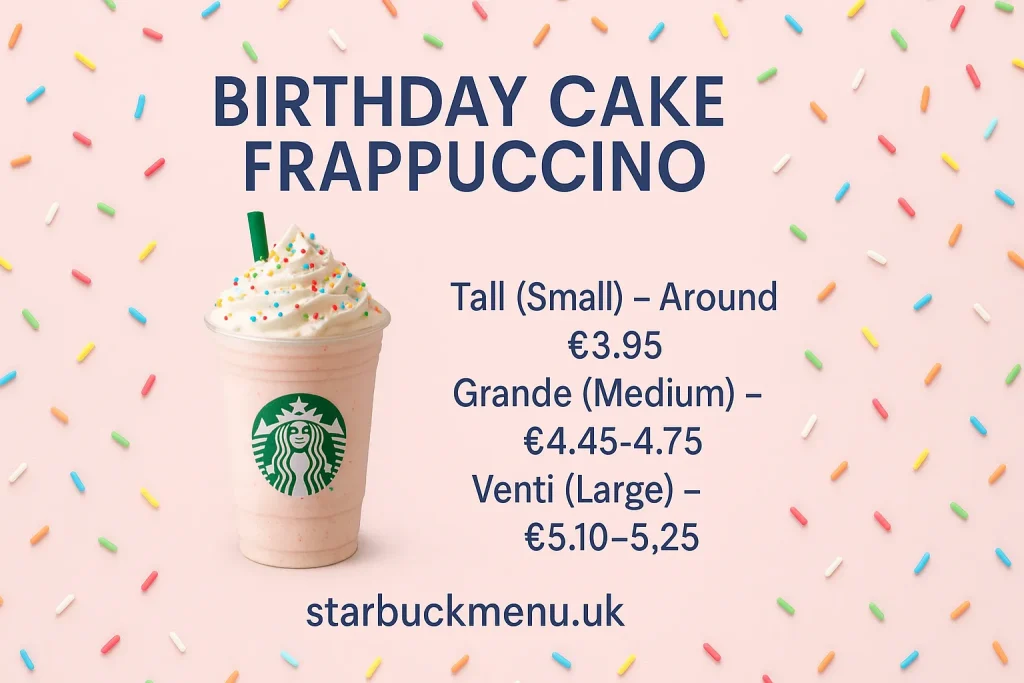 Starbucks Birthday Cake Frappuccino UK – Price & Calories 2 Birthday Cake Frappuccino prices